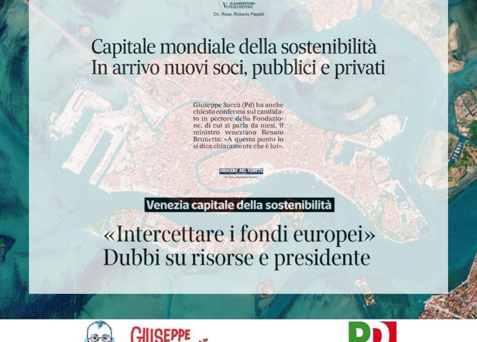 Fondazione Venezia capitale mondiale della sostenibilità